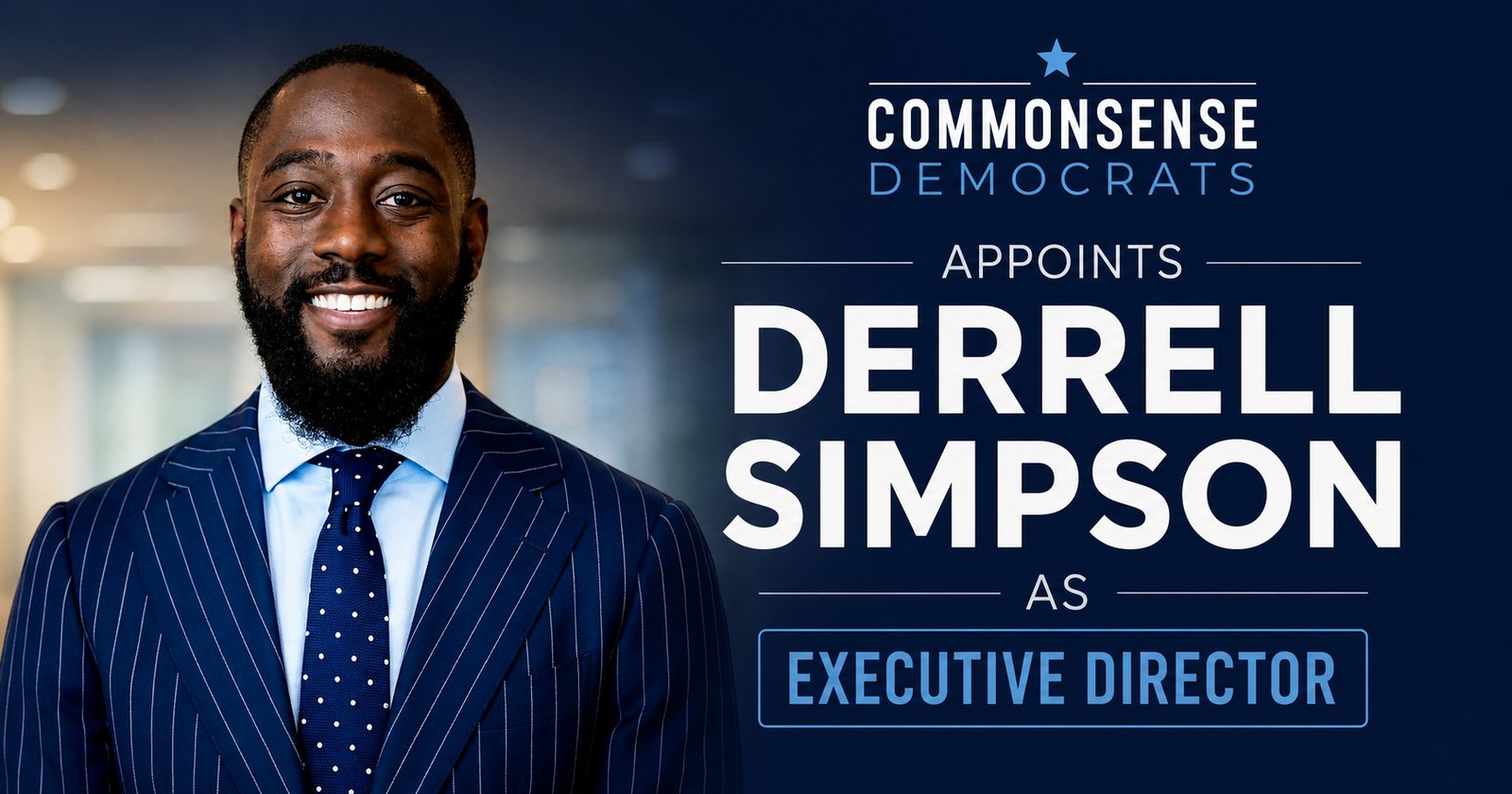 CommonSense Democrats Appoints Derrell Simpson as Executive Director