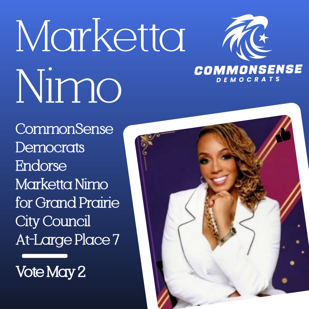 Marketta Nimo for Grand Prairie City Council - CommonSense Democrats Endorsement